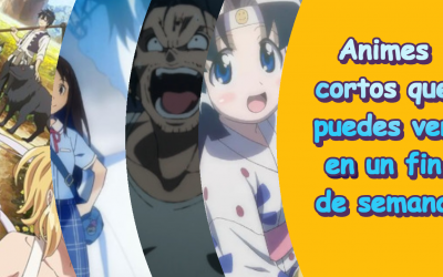 Animes cortos que puedes ver en un fin de semana